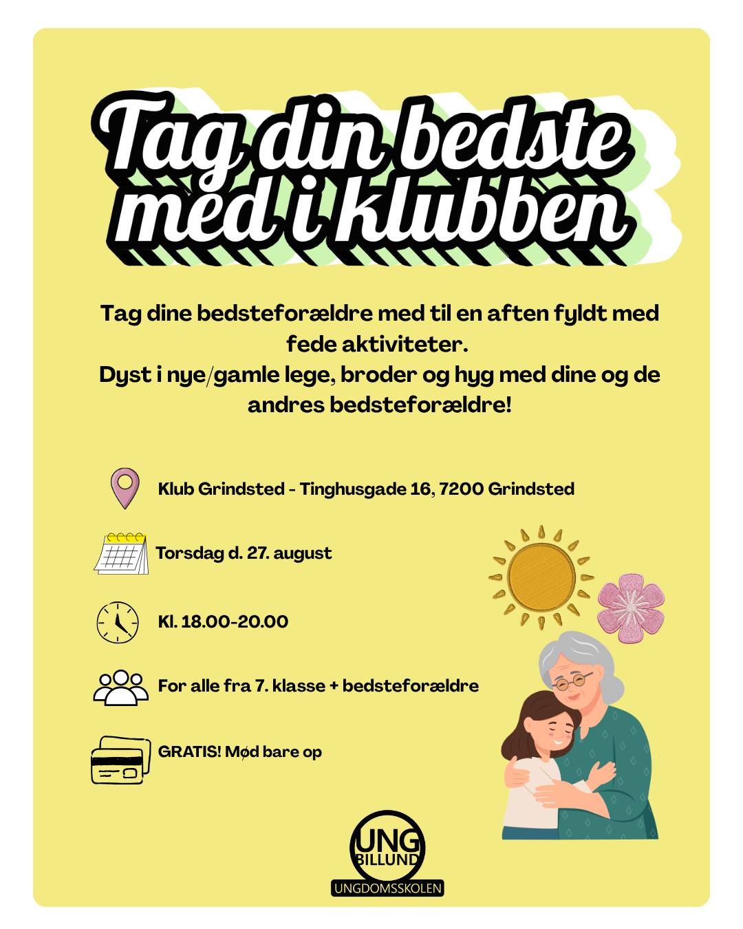 TAG DINE BEDSTEFORÆLDRE MED TIL EN UFORGLEMMELIG DAG 😍
Torsdag d. 27. august er du og dine bedsteforældre inviteret til en dag fyldt med fede aktiviteter 🌞
Det må i altså ikke gå glip af!