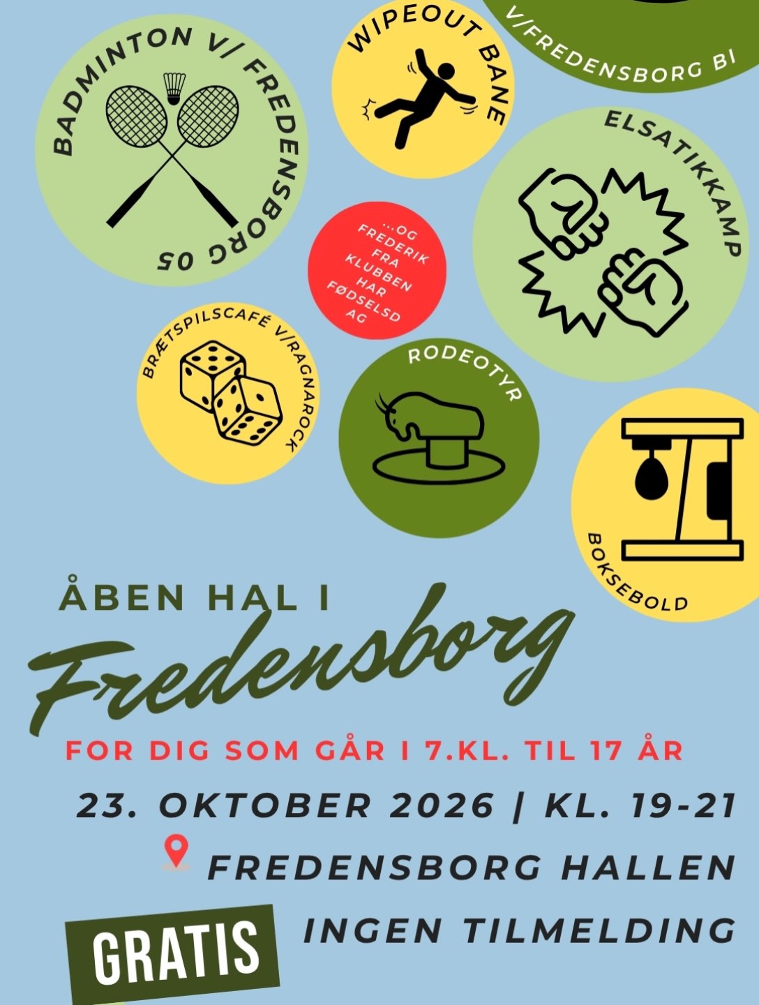 🔥 ÅBEN HAL 🔥
🗓️ 23. Oktober 2026
⏳ 19.00–21.00
📍 Fredensborg hallen
Prøv kræfter med blandt andet: ⤵️
🚀 Wipeout
🐂 Rodeotyr
💥 Elastikkamp
🥊 Boksebold
🐉 Dungeons & Dragons
🏸 Badminton
Så tag vennerne med og kig forbi til en aften med masser af aktiviteter og god stemning!
Vi ses til Åben Hal i Fredensborg 🧡
#Ungfredensborg #ÅbenHal #ungifredensborg